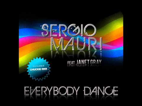 Sergio Mauri feat Janet Gray - Everybody Dance (Radio Edit)