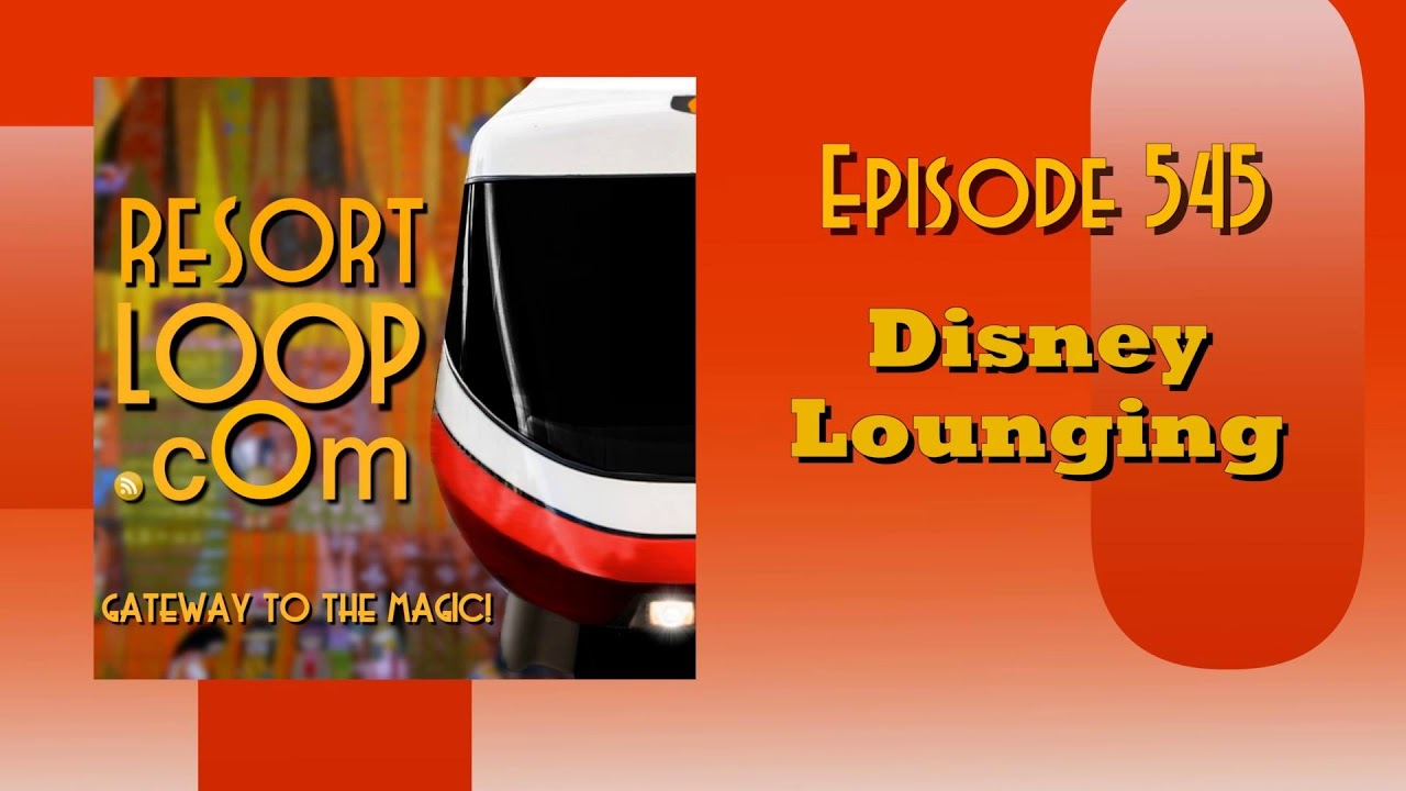ResortLoop.com Episode 619 - A Look Back At Disney 2018