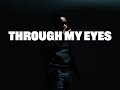 Daï Through My Eyes Official Music Video