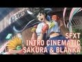 SFXT Sakura Blanka Intro Cinematic
