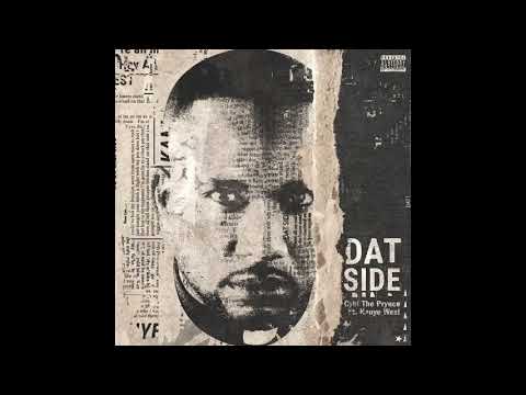 CyHi The Prynce - Dat Side ft. Kanye West