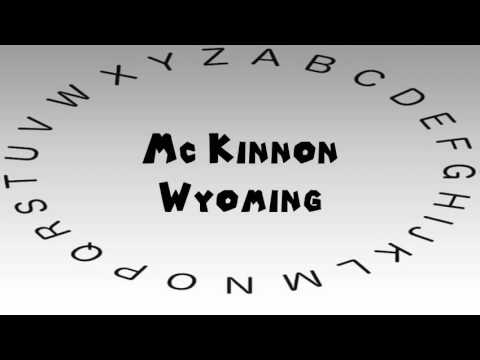 How to Say or Pronounce USA Cities — Mc Kinnon, Wyoming
