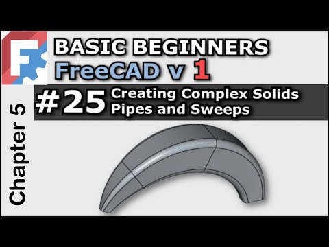 FreeCAD 1.0 | Pipes and Sweeps for More Complex Surfaces - Basic Beginners FreeCAD v1 Lesson 25