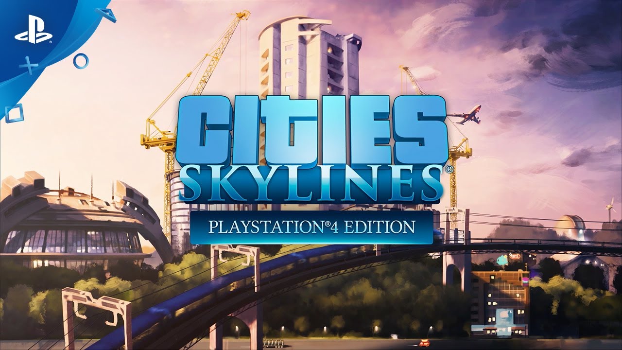 Cities: Skylines is Bringing its Creativity and Strategy to PS4