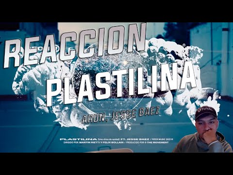 REACCION a ARON, Jesse Baez - Plastilina (Una Chica de Verdad) [Official Video]