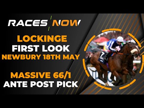 Lockinge Stakes Ante Post First Look | Newbury 18th May | Big Rock | Inspiral | Horse Racing