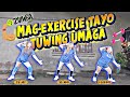 MAG EXERCISE TAYO TUWING UMAGA | Dj PRINCE | ZUMBA | DANCEFITNESS | ZUMBAZISTERS | ZZ ANN
