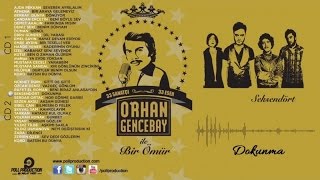 Seksendört - Dokunma - (Orhan Gencebay İle Bir Ömür vol.2)