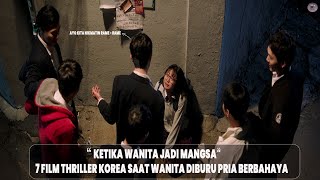 Download lagu When Women Become Prey ‼️ 7 Korean Thriller Films Where Women Are Hunted by Dangerous Men mp3
