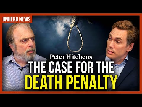 Peter Hitchens: The case for the death penalty