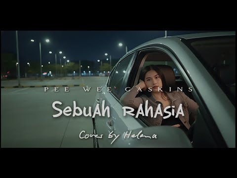 Sebuah rahasia - Pee Wee Gaskins Cover by Helena #peeweegaskins #coversong #emo #forrevenge #luka
