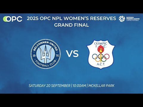 Capital Football OPC NPL Women's Reserves Grand Final - Belconnen United vs Canberra Olympic