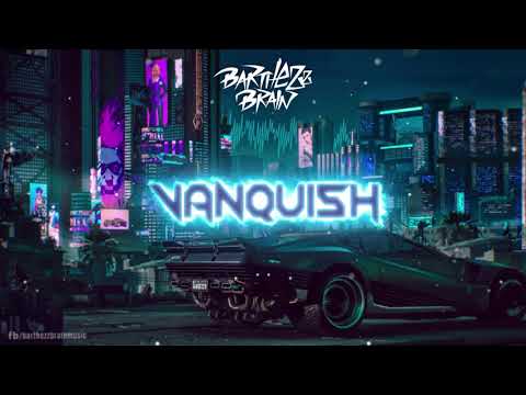 Barthezz Brain - Vanquish (Original Mix) | BarthezzBrainMusic