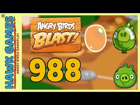 Angry Birds Blast Level 988 - 3 Stars Walkthrough, No Boosters