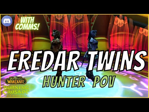 Sunwell Eredar Twins Hunter PoV (Comms included)