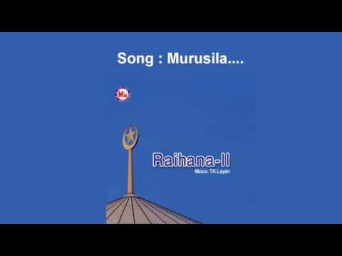 Murusila - Raihan II