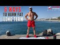 6 Ways To Burn Fat Long Term