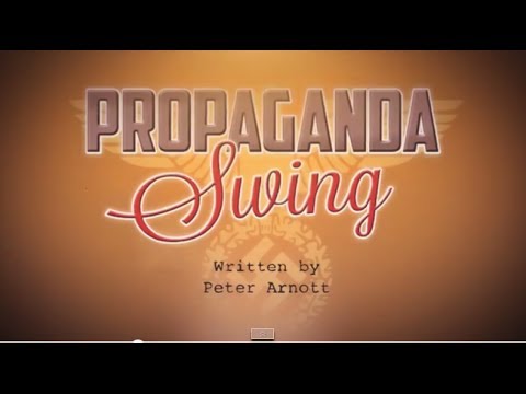 Directing Propaganda Swing: Part Two