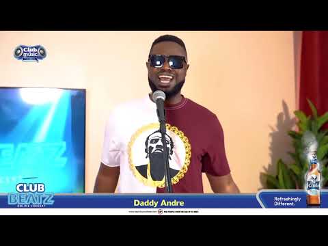 Daddy Andre | Online Performance |Club Beatz