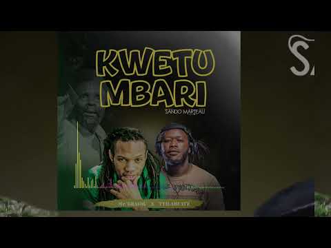 Mr Gravou - Kwetu Mbari Feat Watila  &  Sando
