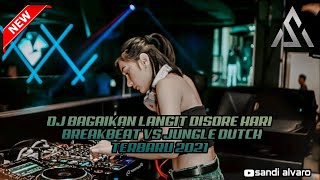 Download lagu DJ BAGAIKAN LANGIT DISORE HARI BREAKBEAT VS JUNGLE DUTCH TERBARU 2021| MELLY GOESLAW [SANDI ALVARO] mp3