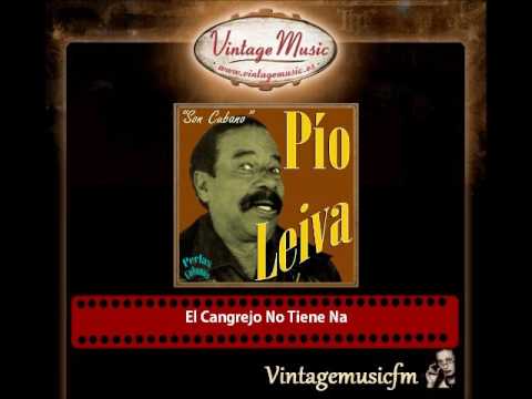 Pio Leiva – El Cangrejo No Tiene Na