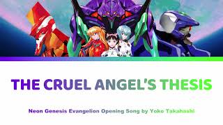 Download lagu [HD] The Cruel Angel's Thesis 残酷な天使のテーゼ Lyrics - Neon Genesis Evangelion 新世紀エヴァンゲリオン | Yoko Takashi mp3