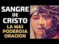 La más poderosa oración a la Sangre de Cristo