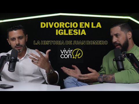 203. Divorce in the Church: The Story of Juan Romero