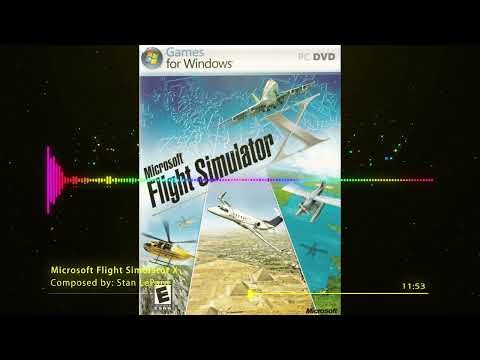 MICROSOFT FLIGHTSIMULATOR  X OST [Full] OFFICIAL GAME SOUNDTRACK