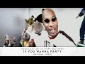 Molella & The Outhere Brothers - If You Wanna Party [Official Videoclip]