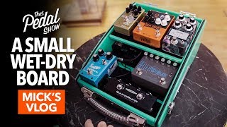 Video thumbnail for Small Wet-Dry Pedalboard & A Trip To Germany: Mick's Vlog – That Pedal Show by That Pedal Show