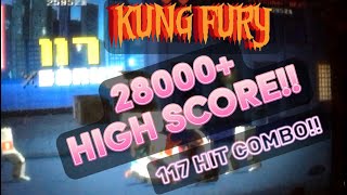 KUNG FURY | 28000+ High Score!! | 117 Hit Combo!