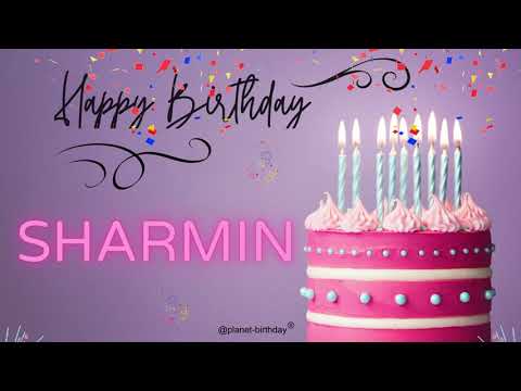 The Original Happy Birthday Song for Sharmin শারমিন