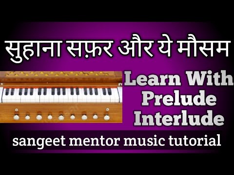 Suhana Safar aur ye mausam haseen.Harmonium Notes.Mukesh .sangeet mentor music Tutorial
