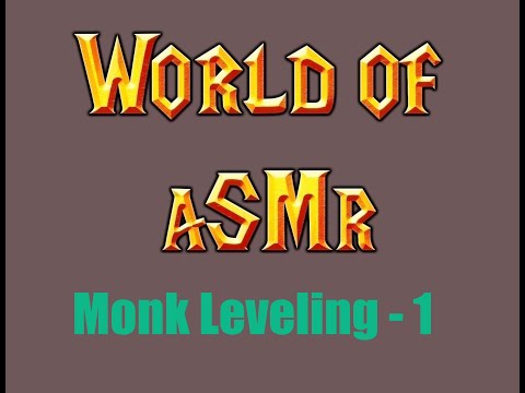 ASMR Soft Spoken World of Warcraft Shadowlands - Undead Monk Leveling - Part 1