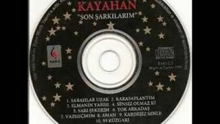 Kayahan-Kara Saplantım