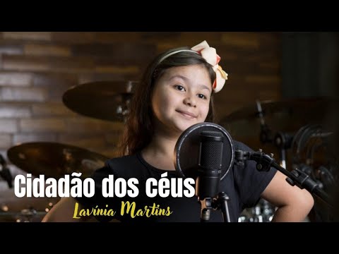 Cidadão dos céus - Lavínia Martins