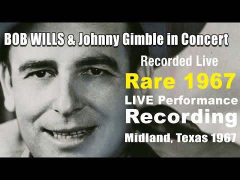 Bob Wills and Johnny Gimble in Concert May 1967