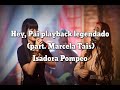 HEY PAI PLAYBACK LEGENDADO ISADORA POMPEO