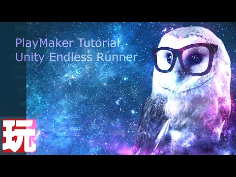 Unity PlayMaker Tutorial Endless Runner