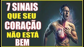 NÃO DESPREZE 7 SINAIS CHOCANTES QUE O SEU CORAÇÃO PODE NÃO ESTAR BEM! [COMPROVADO]