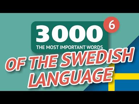 🎧  SWEDISH WORDS – PART #6 - 3000 of the most important words 🔔