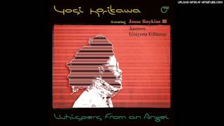 yosi horikawa - whispers from an angel (ft jesse boykins III, anenon & grayson gilmour)