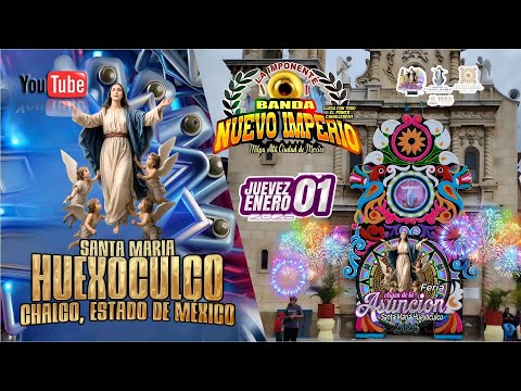 Santa María Huexoculco; Feria Anual 2026 en Honor a la Virgen de la Asunción.