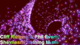 Rockclassics Cliff Richard &amp; Phil Everly-She means nothing to me