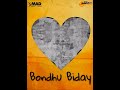 Bondhu Biday - Title Song - The Mad Hour