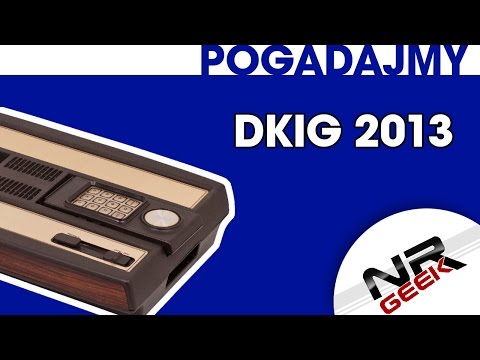DKIG 2013 - Relacja - Pogadajmy #24