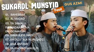 Download lagu 🟠FULL ALBUM 2023 | SUKAROL MUNSYID feat GUS AZMI mp3