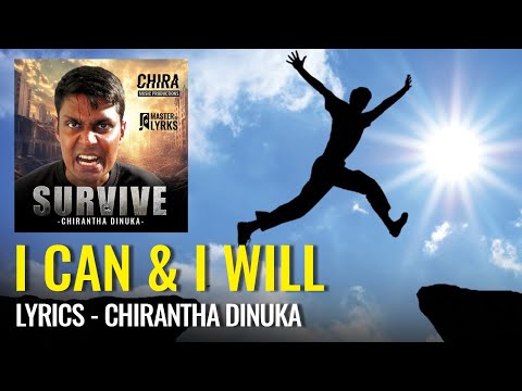 I Can & I Will - Official Lyrics Video (Lyrics by Chirantha Dinuka)